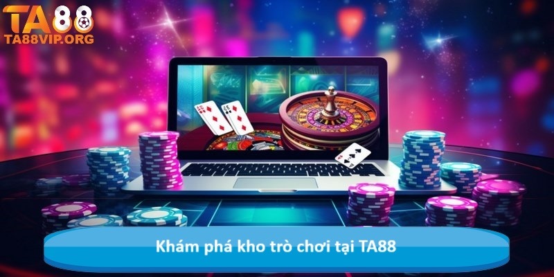 Khám phá kho trò chơi tại TA88